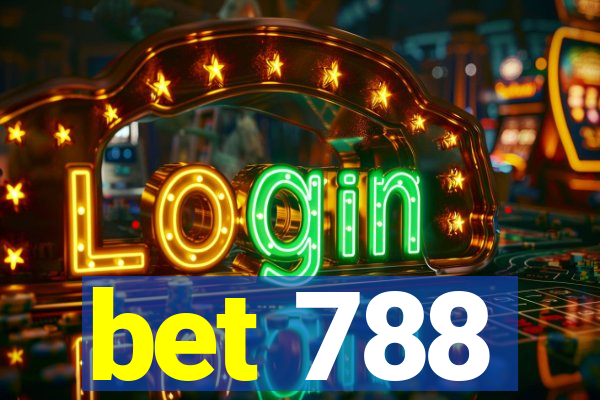 bet 788